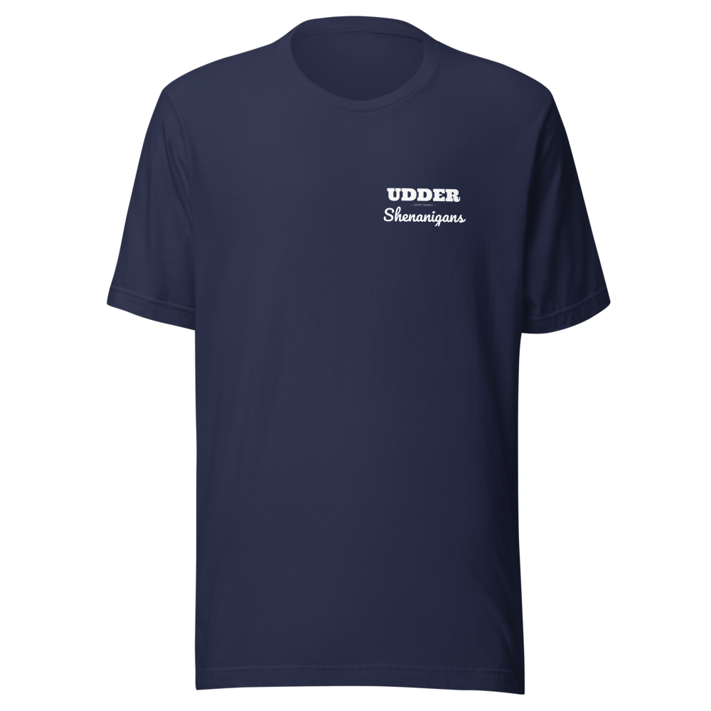 Udder Shenanigans Unisex Tee view 3